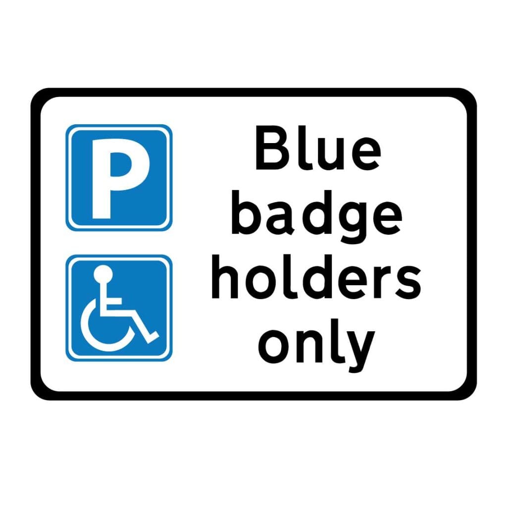 Blue badge holders only car park sign