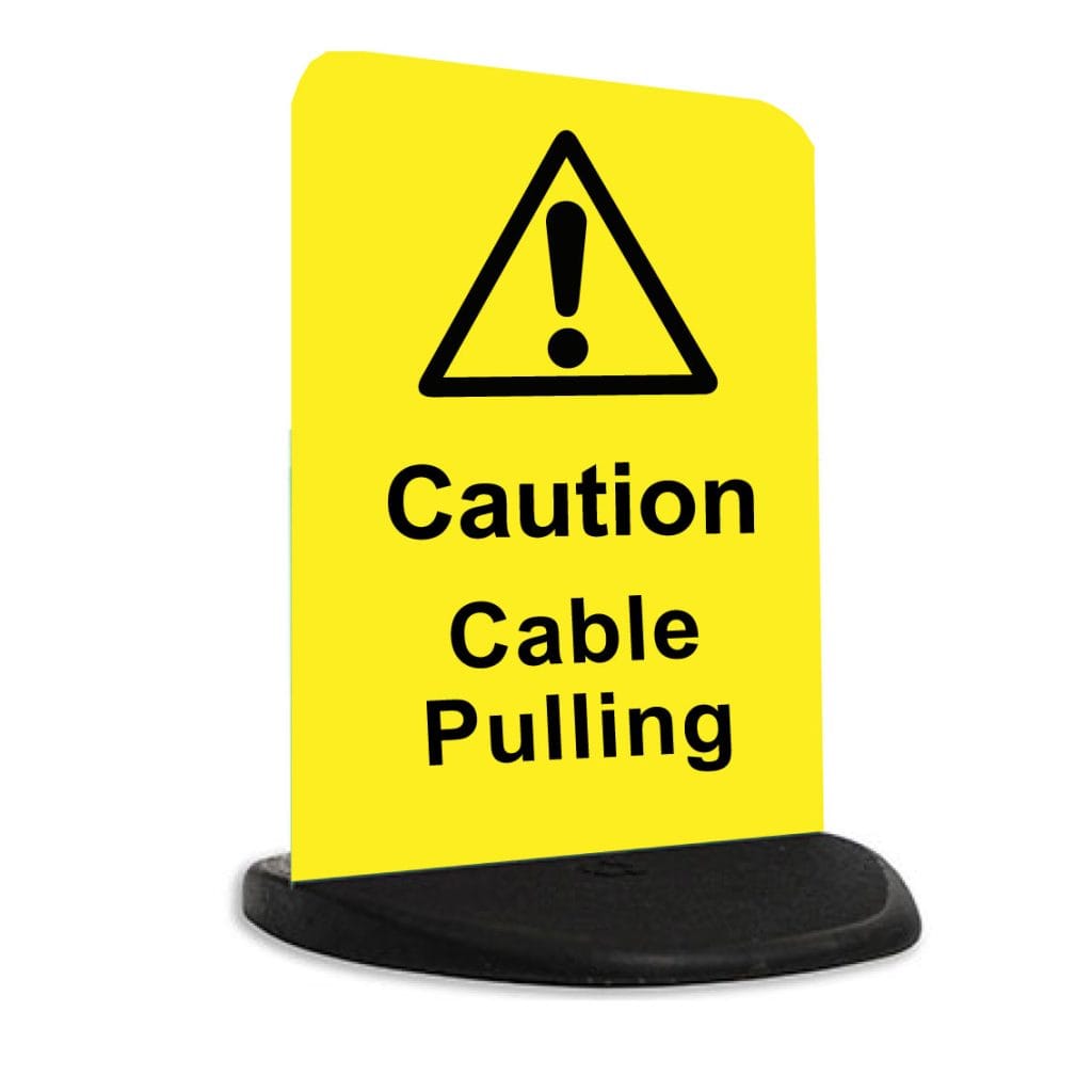 Caution Cable Pulling Sign Free Standing Outdoor Sign
