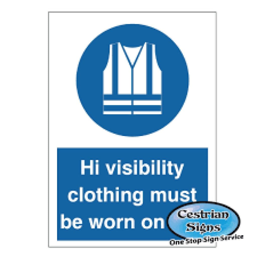 Hi-Visibility-Clothing-Must-Be-Worn-Sign