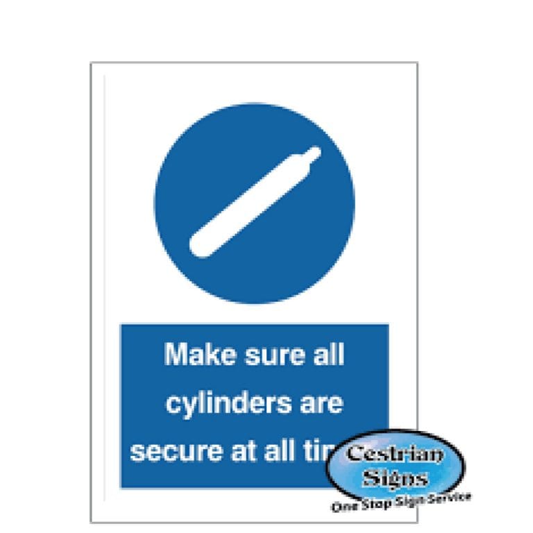 Make-Sure-All-Cylinders-Are-Secure-At-All-Times-Signs
