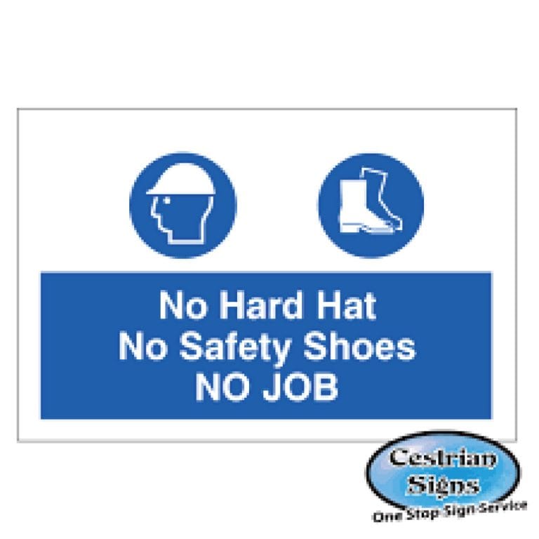 No-Hard-Hat-No-Boots-No-Job-Safety-Sign