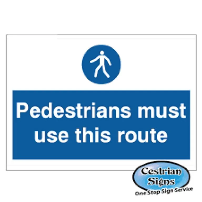 Pedestrian Route Safety Sign - Cestrian Signs