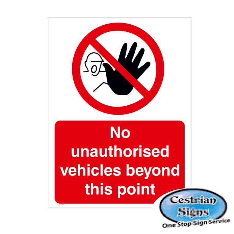 No-Unautherised-Vehicles-Beyond-This-Point-Signs-400mm