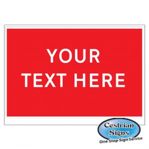 Your-text-here-prohibition-stanchion-signs-600mm-x-450mm