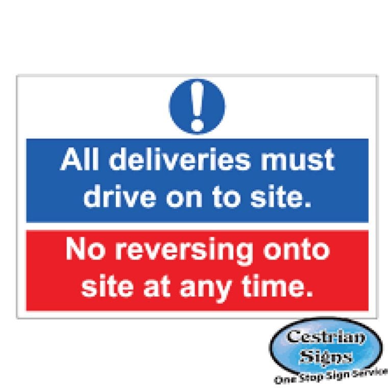 No-Deliveries-Must-Drive-On-To-Site-Signs-600mm-X-400mm