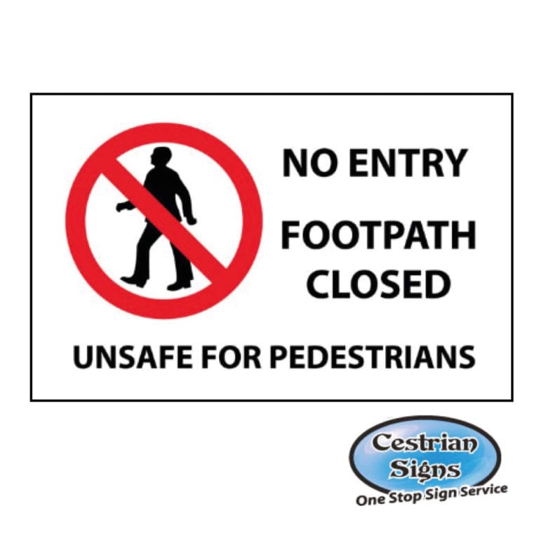 Footpath closed No entry sign