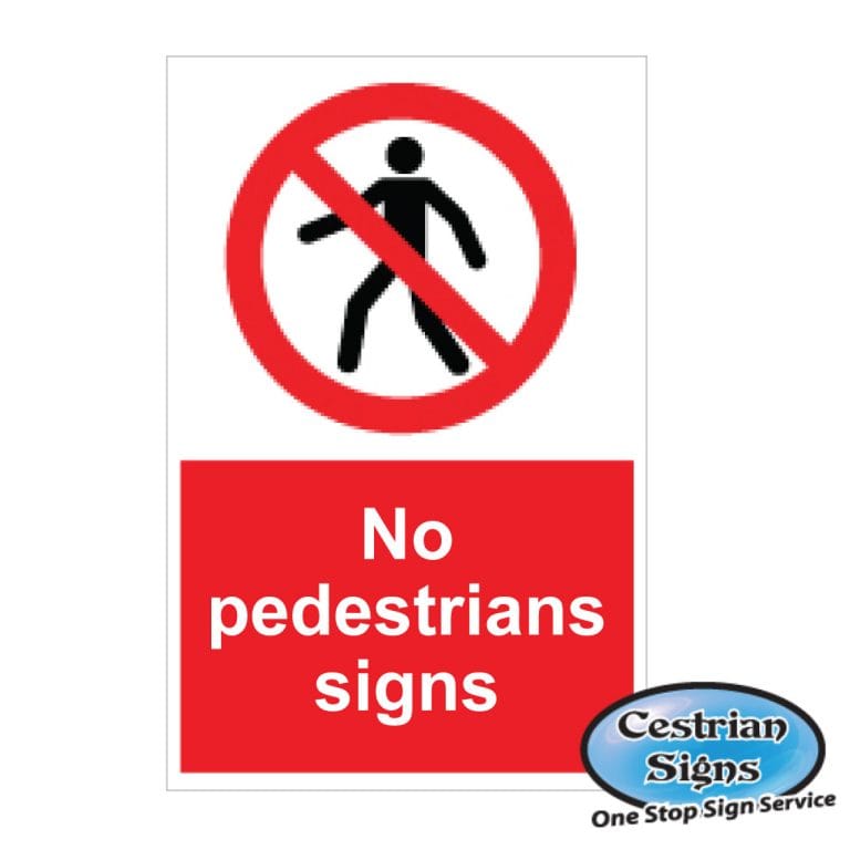 NO PEDESTRIAN SAFETY SIGNS