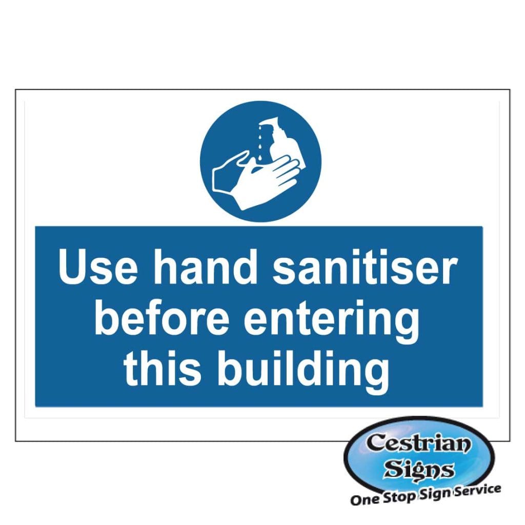 Use hand sanitiser before entering this building sign