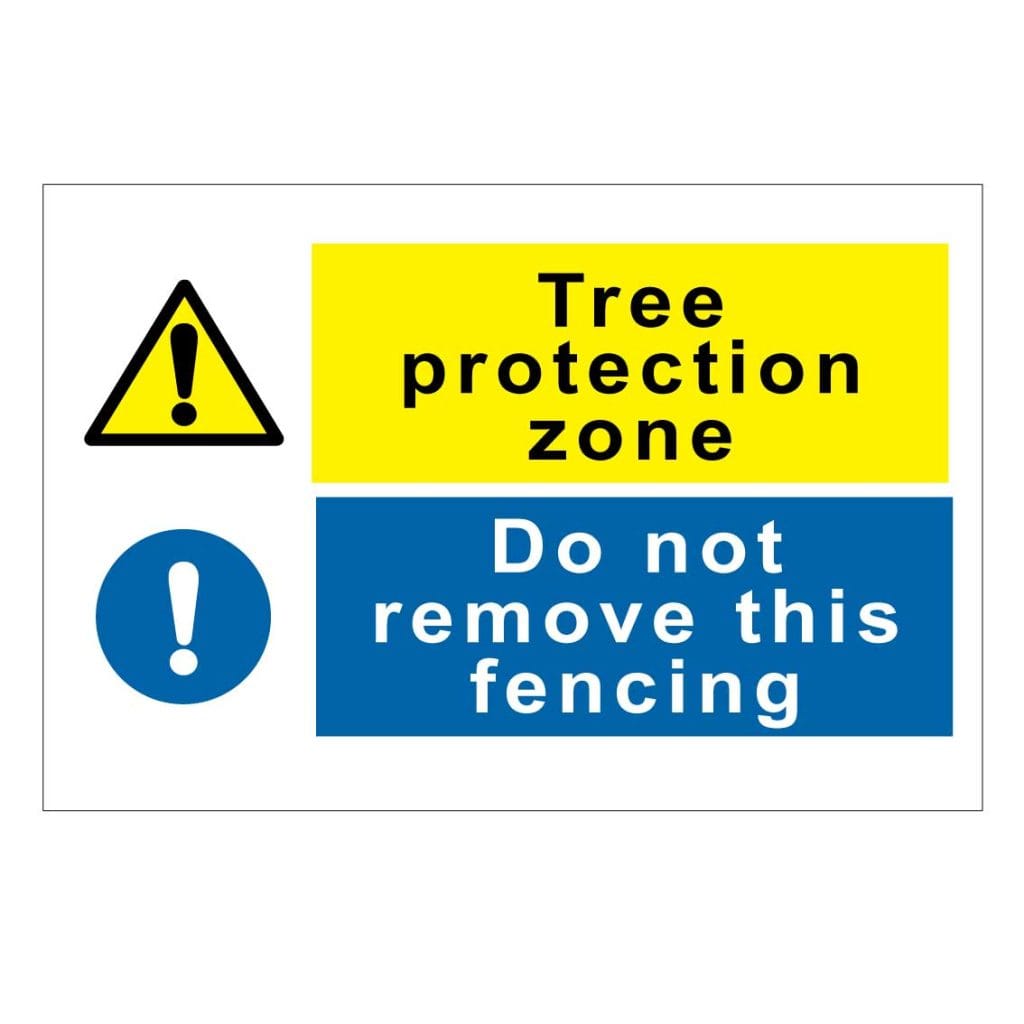 Tree protection do not remove fencing sign