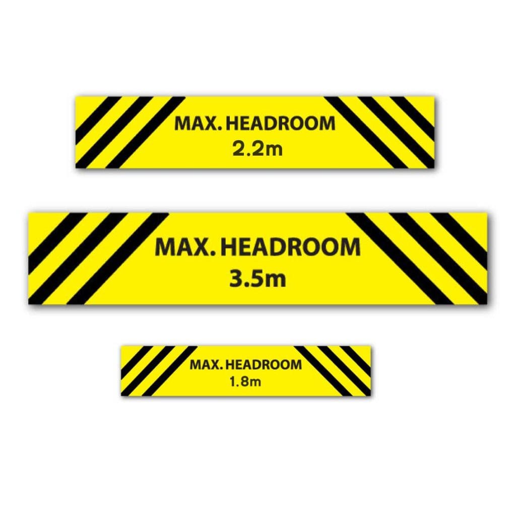 Max headroom sign 3-5 metre