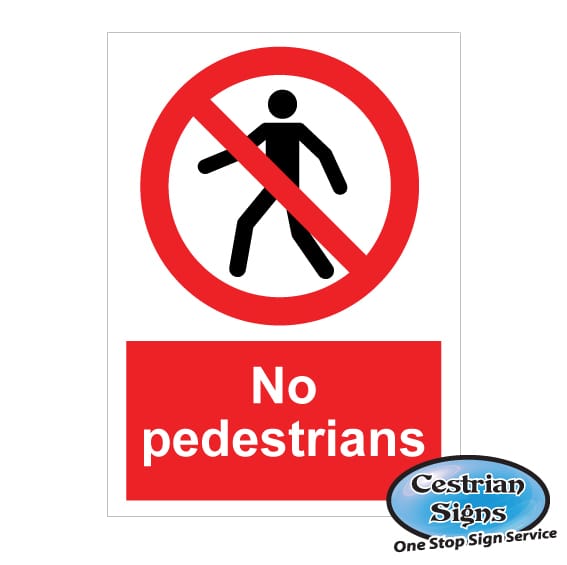 No pedestrians signs 400mm x 600mm